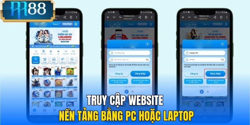 Truy cập website nền tảng bằng PC hoặc laptop